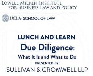 Lowell Milken Institute Lunch and Learn: Due Diligence in Transactions: What It Is and What To Do