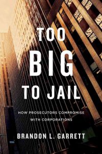 Business Law Breakfast: Too Big to Jail