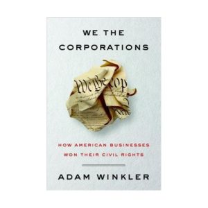 Business Law Breakfast – We the Corporations: How American Businesses Won Their Civil Rights