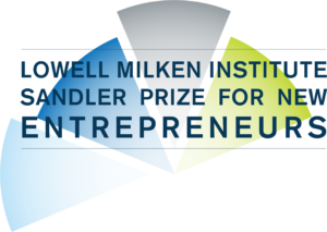 Lowell Milken Institute-Sandler Prize for New Entrepreneurs: Final Round